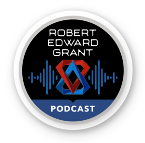 Robert Edward Grant Podcast