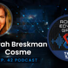 Sarah Breskman Cosme - ThinkTank Podcast Ep. 42