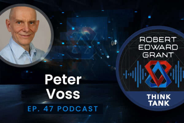 Peter Voss - ThinkTank Podcast Ep. 46