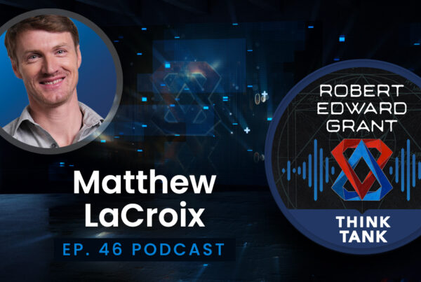 Matthew LaCroix - ThinkTank Podcast Ep. 46